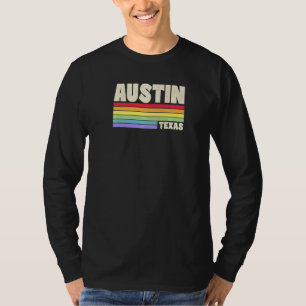 Austin Texas Pride Rainbow Flag Gay Pride Merch Qu T-Shirt