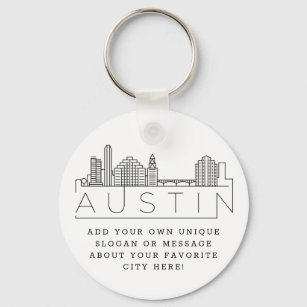 Austin, Texas Stylized Skyline   Custom Slogan Key Ring
