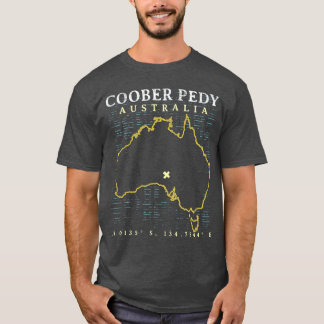 Australia Coober Pedy T-Shirt