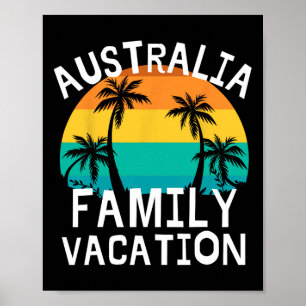 Australia Family Vacation Funny Trip Men Women Kid Poster