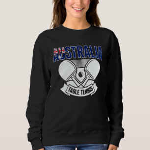 Australia Ping Pong Aussie Table Tennis Team Supp Sweatshirt