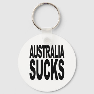 Australia Sucks Key Ring