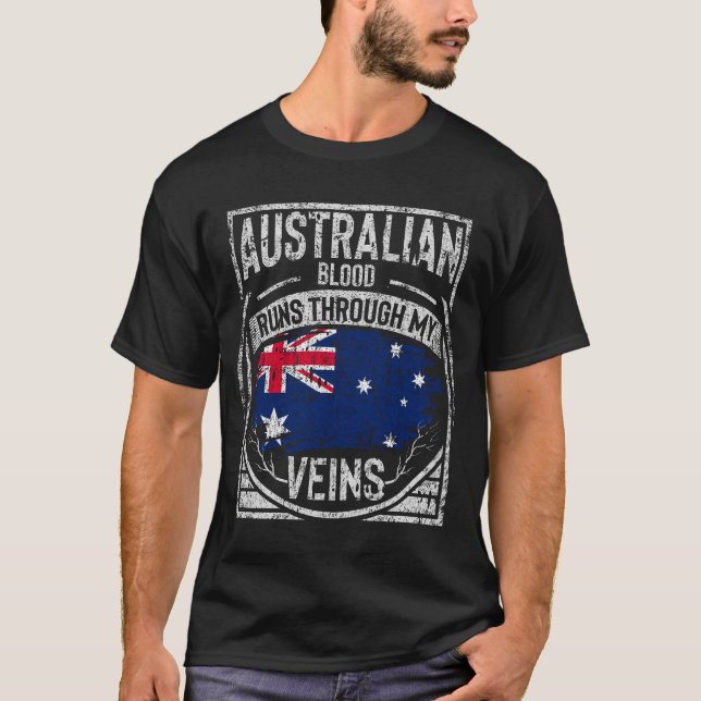 australian Blood Runs Through My Veins T-Shirt (Front)