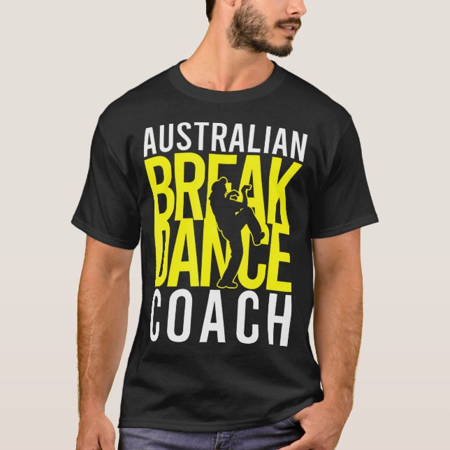 Australian Breakdance Coach Costume Break Dancer M T-Shirt (Front)