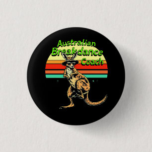 Australian Breakdown Coach - Hip Hop & Breakdance 3 Cm Round Badge
