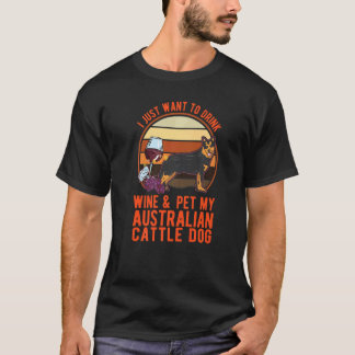 Australian Cattle Dog And Wine Blue Heeler Cattle  T-Shirt