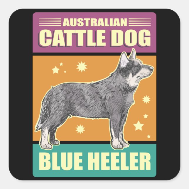 Australian Cattle Dog Blue Heeler | Dog Owner Square Sticker (Front)