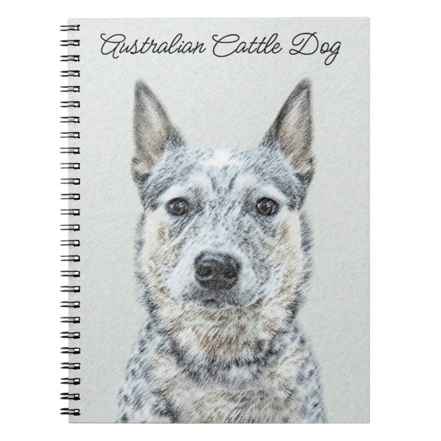 Australian Cattle Dog - Cute Original Dog Art Notebook (Front)