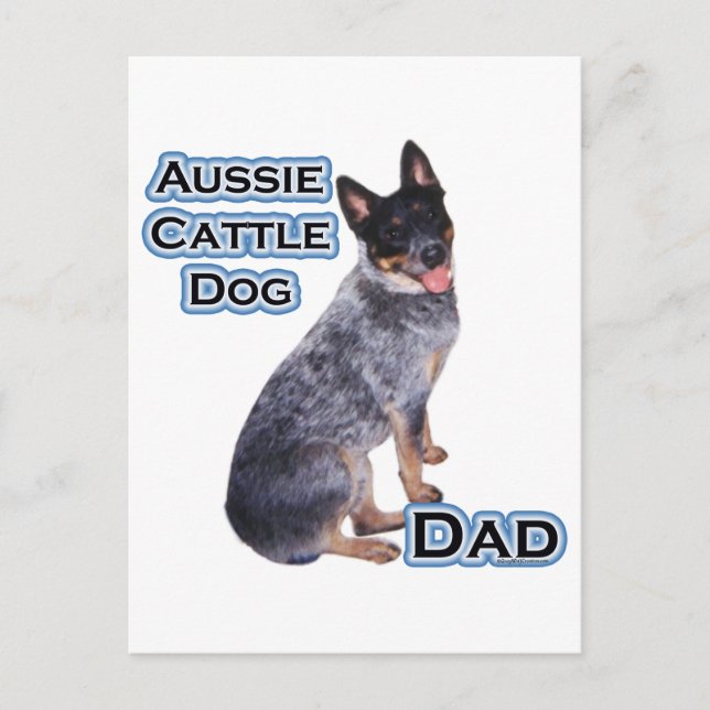 Australian Cattle Dog Dad 4 Postcard (Front)