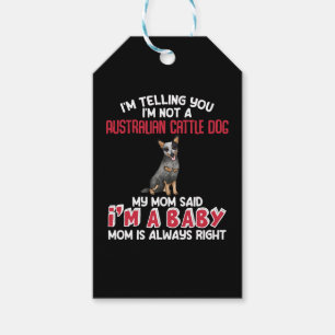 Australian Cattle Dog Funny Quote Gift Tags