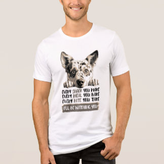 Australian Cattle Dog - I'll Be Watching You Tri-Blend Shirt