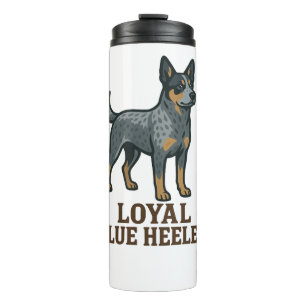 Australian Cattle Dog Loyal Blue Heeler Thermal Tumbler