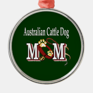 Australian Cattle Dog MOM Metal Ornament
