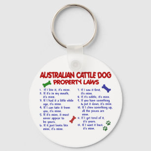 AUSTRALIAN CATTLE DOG Property Laws 2 Key Ring