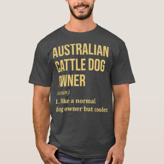 Australian Cattle Dogs T-Shirt