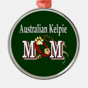 Australian Kelpie Dog MOM Metal Ornament