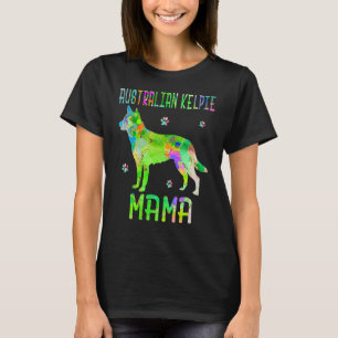 Australian Kelpie Mama Colourful Dog Mum T-Shirt