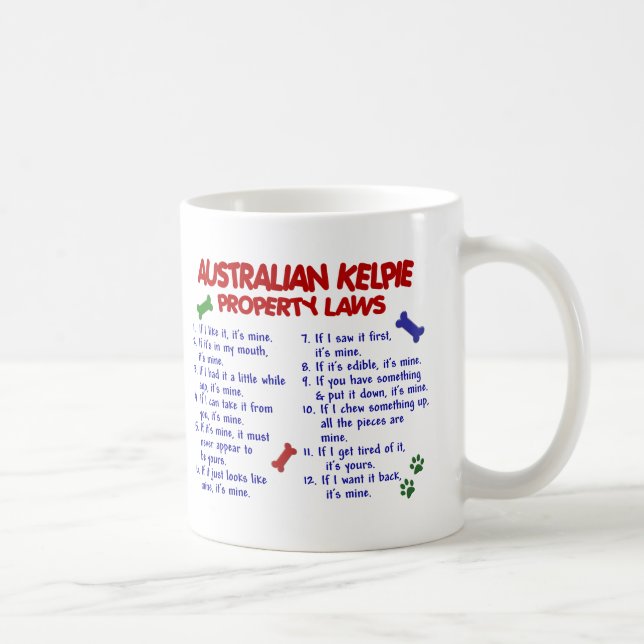 AUSTRALIAN KELPIE Property Laws 2 Coffee Mug (Right)