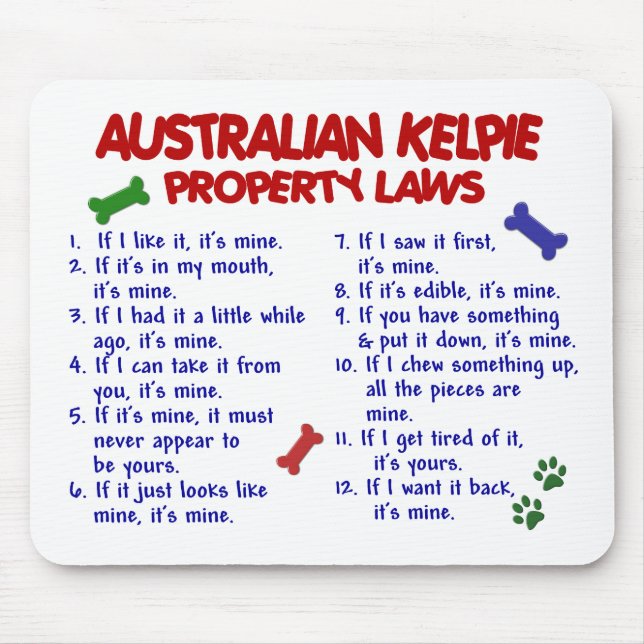 AUSTRALIAN KELPIE Property Laws 2 Mouse Pad (Front)