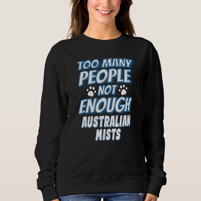 Australian Mist Cat  Saying Introvert Sweatshirt (Front)