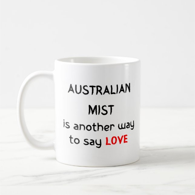 australian mist love coffee mug (Left)