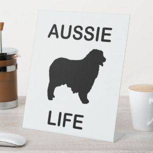 australian shepherd aussie life pedestal sign