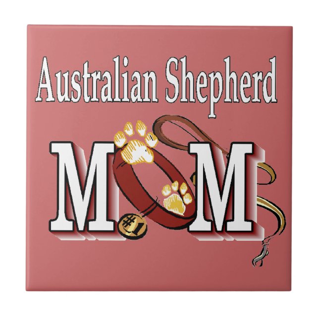 Australian Shepherd Dog MOM Ceramic Tile (Front)