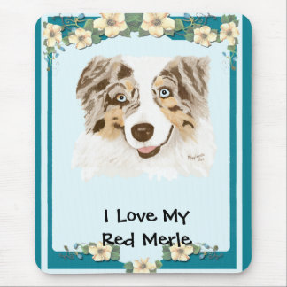 Australian Shepherd - I Love My Red Merle Mouse Pad