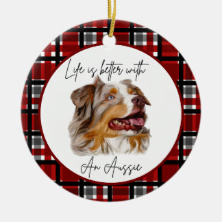 Australian Shepherd "Life's Better" Buffalo Check Ceramic Ornament