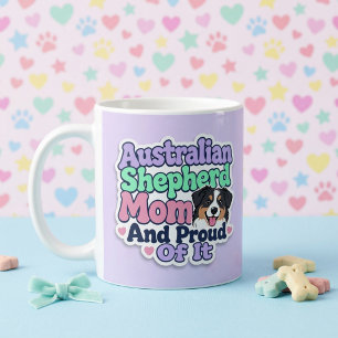 Australian Shepherd Mum and Proud  Coffee Mug