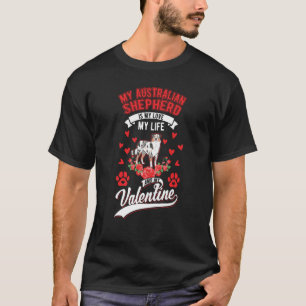 Australian Shepherd Valentine's Day Aussie 1 T-Shirt