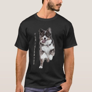 Australian Shepherd Yes I Herd You Aussie Owner T-Shirt