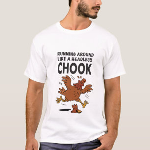 Australian Slang TEES - Headless chook 