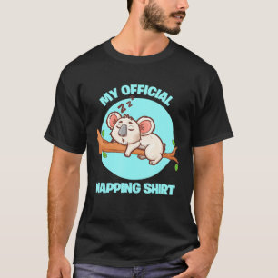 Australian Sleeping Koala Bear My Official Nappin T-Shirt