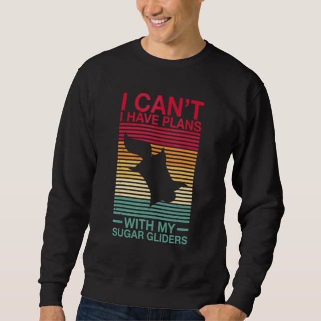Australian Sugar Glider Quote For A Sugar Glider E Sweatshirt (Front)