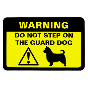 Australian Terrier (long tail) Guard Dog Warning Magnet