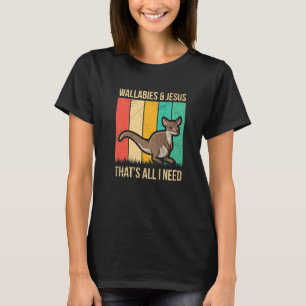 Australian Wallaby Quote For A Wallaby Kangaroo T-Shirt