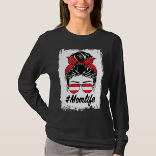 Austria Flag Austrian Mom Messy Bun Mom Life T-Shirt