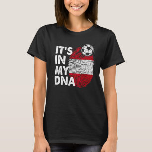 Austria In My Dna Austrian Flag Team Austria T-Shirt