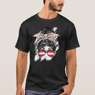 Austria Messy Bun With Bandana Austrian Flag Sungl T-Shirt