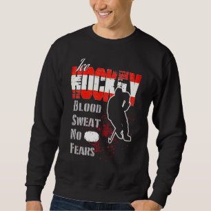 Austria Supporter Blood Sweat No Fears Ice Hockey Sweatshirt