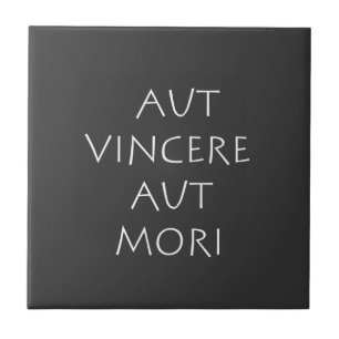 Aut vincere aut mori ceramic tile