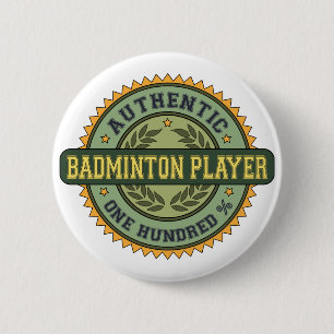 Authentic Badminton Player 6 Cm Round Badge
