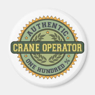 Authentic Crane Operator Magnet