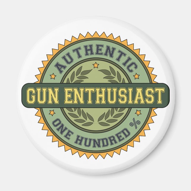 Authentic Gun Enthusiast Magnet (Front)