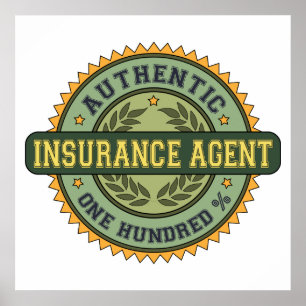 Authentic Insurance Agent Poster