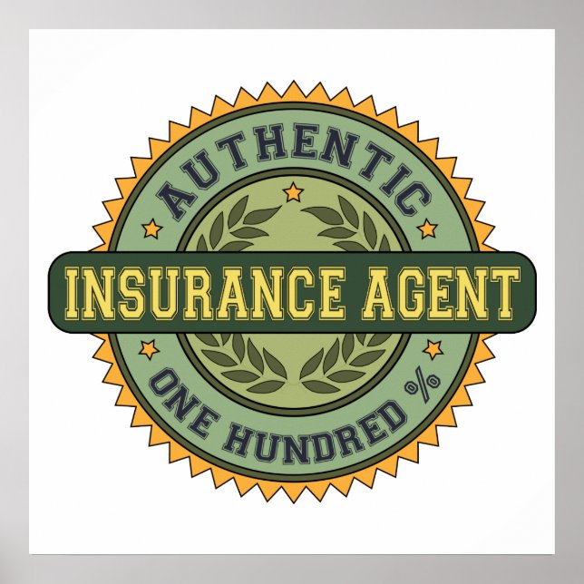 Authentic Insurance Agent Poster (Front)