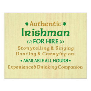Authentic Irishman For Hire Funny Poster