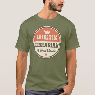 Authentic Librarian (Funny) Gift T-Shirt