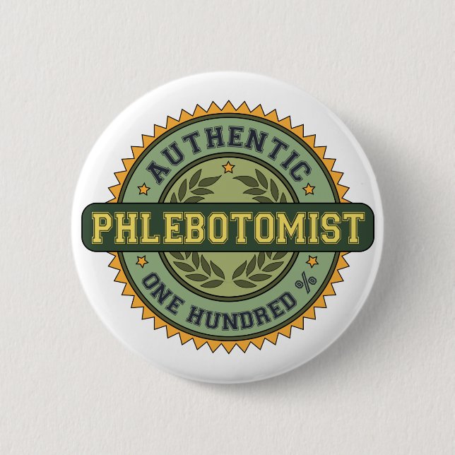 Authentic Phlebotomist 6 Cm Round Badge (Front)
